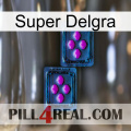 Super Delgra 03